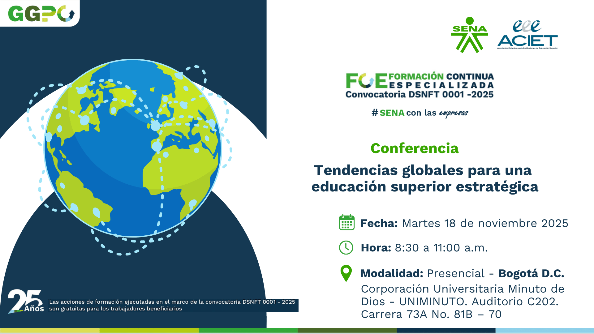 Tendencias globales para una educación superior estratégica Tendencias globales para una educación superior estratégica